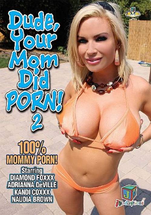 Dude, Your Mom Did Porn! 2 / Чувак, Твоя Мама Снимается В ! 2 (2013)